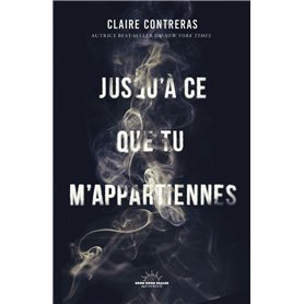 Jusqu'à ce que tu m'appartiennes