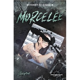 Le Corrupteur - Morcelée