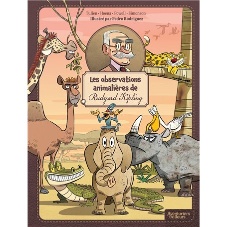 Les Observations animalières de Rudyard Kipling - tome 01