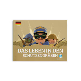 Das Leben in den Schützengräben (version allemande)
