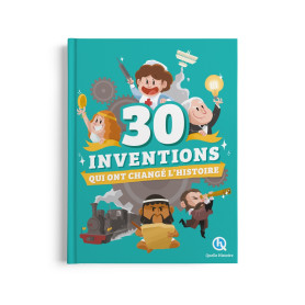 30 inventions qui ont changé l'histoire