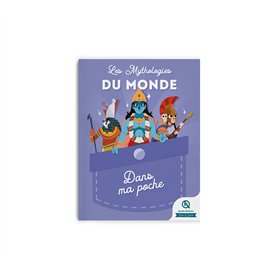 Mythologies du monde - Dans ma poche