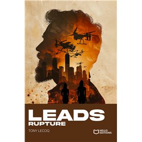 LEADS - Tome II : Rupture