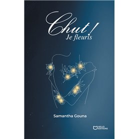 Chut ! Je fleuris