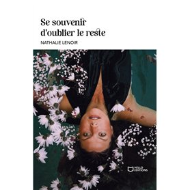 Se souvenir d'oublier le reste