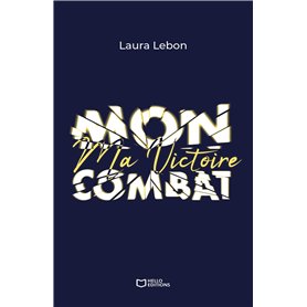 Ma Victoire - Mon Combat