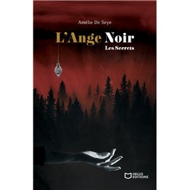 L'Ange Noir - Tome II : Les Secrets