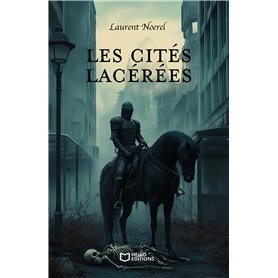 Les Cités lacérées