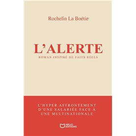 L'Alerte - L'hyper affrontement d'une salariée face à une multinationale
