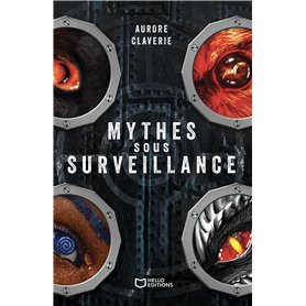 Mythes sous surveillance