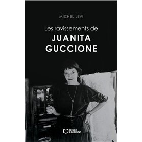 Les ravissements de Juanita Guccione