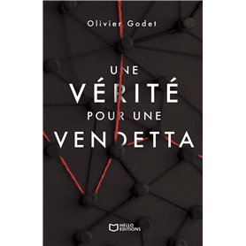 Une vérité pour une vendetta