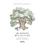 Le Berger et l'Olivier - Unis pour de nobles combats