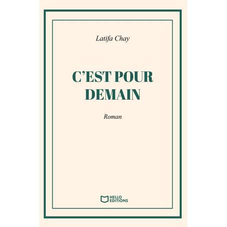 C'est pour demain
