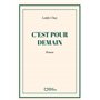 C'est pour demain