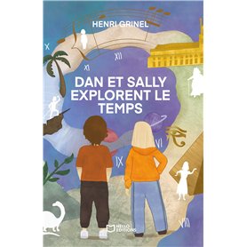 Dan et Sally explorent le temps
