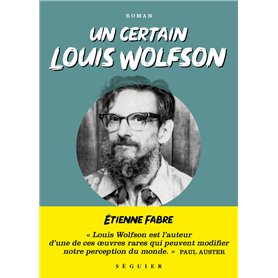 Un certain Louis Wolfson - Suivi de "New York Babel" de Paul Auster