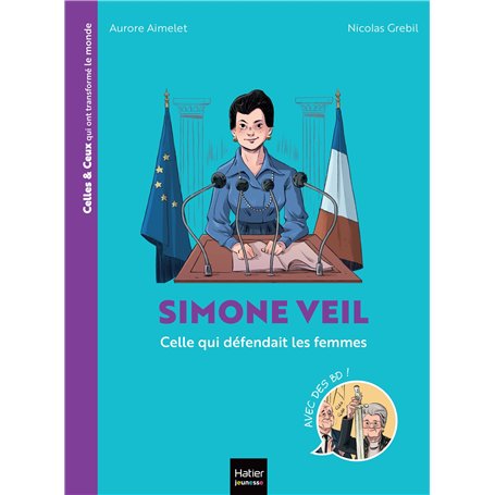 Celles et ceux qui ont transformé le monde - Simone Veil