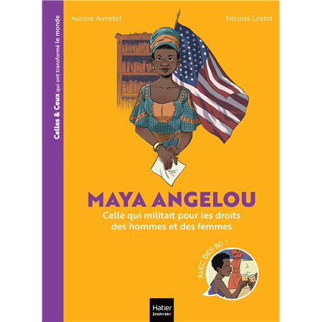 Celles et ceux qui ont transformé le monde - Maya Angelou