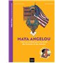 Celles et ceux qui ont transformé le monde - Maya Angelou