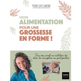 Mon alimentation pour une grossesse en forme !