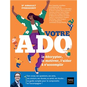 Votre Ado : le décrypter