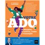 Votre Ado : le décrypter