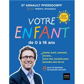 Votre enfant de 0 à 16 ans