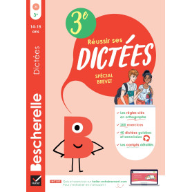 Bescherelle - Réussir ses dictées et progresser en orthographe - 3e Spécial Brevet