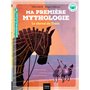 Ma première mythologie - Le cheval de Troie CP/CE1 6/7 ans
