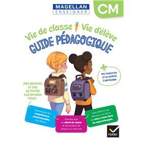 Vie de classe Vie d'élève Magellan CM - Ed. 2024 - Guide pédagogique