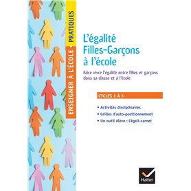 Enseigner pratiques -  L'égalité Filles-Garçons à l'école - Cycles 1