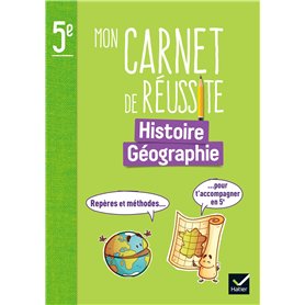 Mon carnet de réussite Histoire-Géographie 5e - Ed. 2024 - Carnet élève