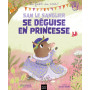 La forêt des amis - Sam le sanglier se déguise en princesse