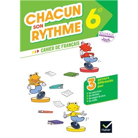 Chacun son rythme - Français 6e - Ed. 2025 - Cahier élève