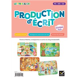 Lettres & Cie - Production d'écrit - PS MS GS - Ed. 2025 - Guide enseignant et flashcards