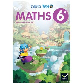 TAM Maths 6e - Ed 2025 - Livre élève