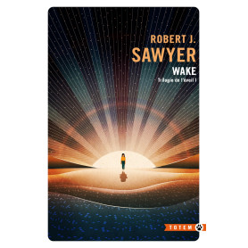 Trilogie de l'éveil I : wake