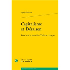 Capitalisme et Déraison