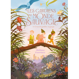 Les Gardiens du monde sauvage