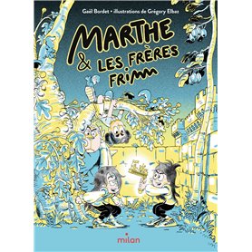 Marthe et les frères Frimm