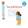 MES P'TITS POURQUOI - La Patience - Dès 4 ans