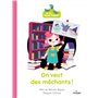 On veut des méchants !