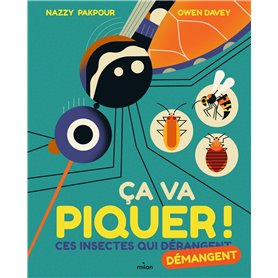 Ça va piquer ! Ces insectes qui dérangent