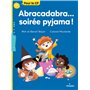 Abracadabra... soirée pyjama !