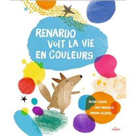 Renardo voit la vie en couleurs