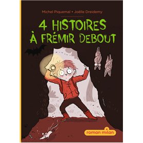 4 histoires à frémir debout