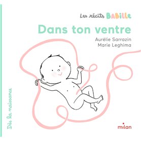 Les récits Babille - Dans ton ventre