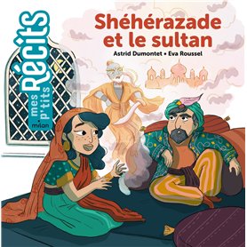 Shéhérazade et le sultan