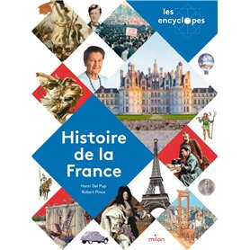 LES ENCYCLOPES - Histoire de la France - Dès 10 ans